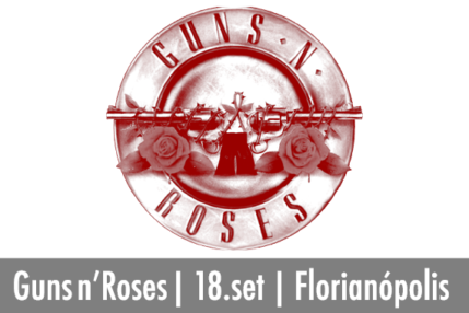 Guns N’ Roses em Floripa